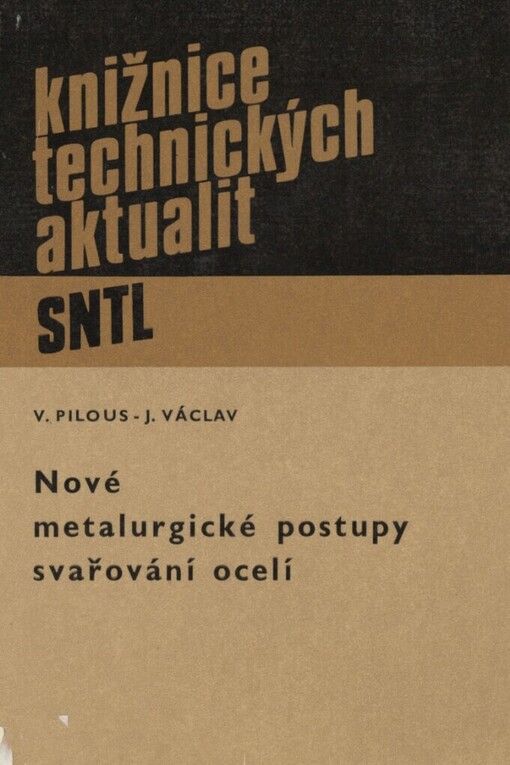 Nové metalurgické postupy svařování ocelí
