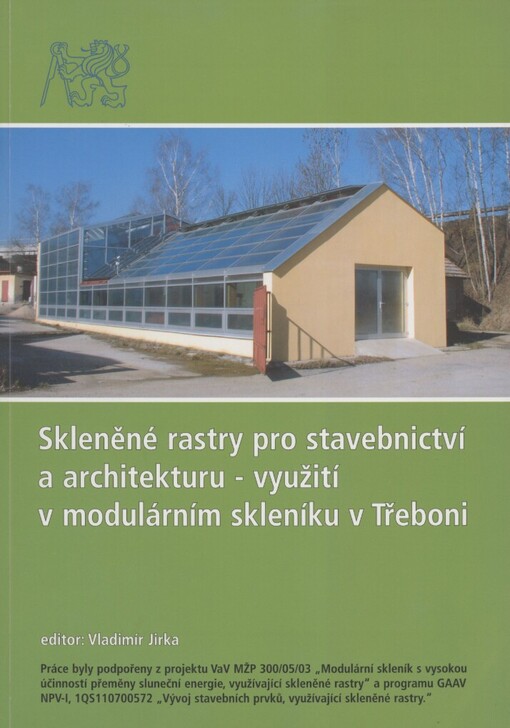 Skleněné rastry pro stavebnictví a architekturu