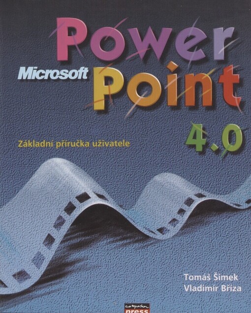 Microsoft PowerPoint 4.0: základní příručka uživatele