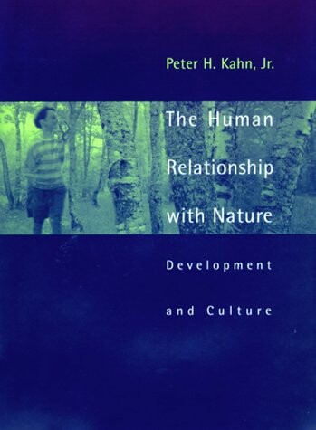 The human relationship with nature : development and culture