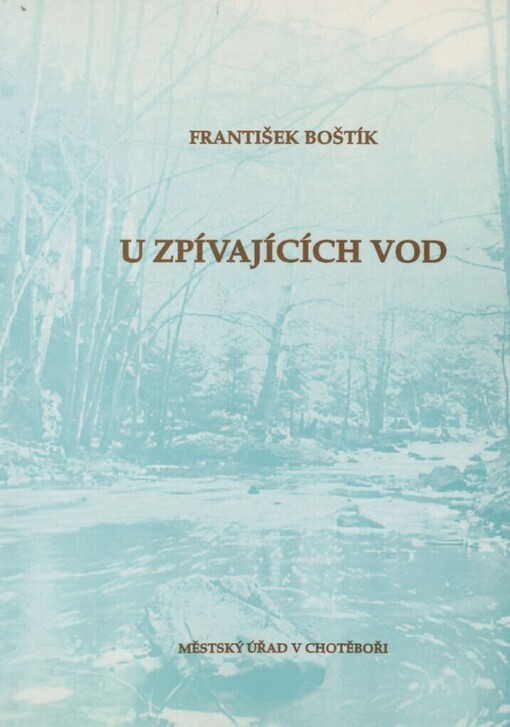 U zpívajících vod: pověsti a dojmy od břehů Doubravky