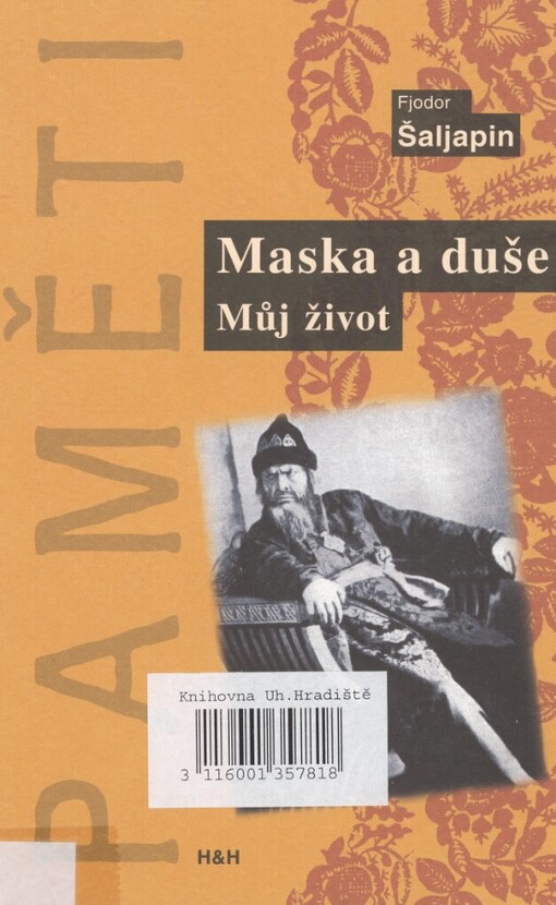 Maska a duše: můj život