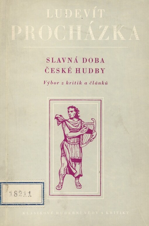 Slavná doba české hudby :výbor z kritik a článků