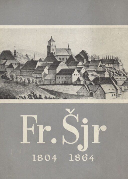 Malíř a litograf František Šír: 1804-1864