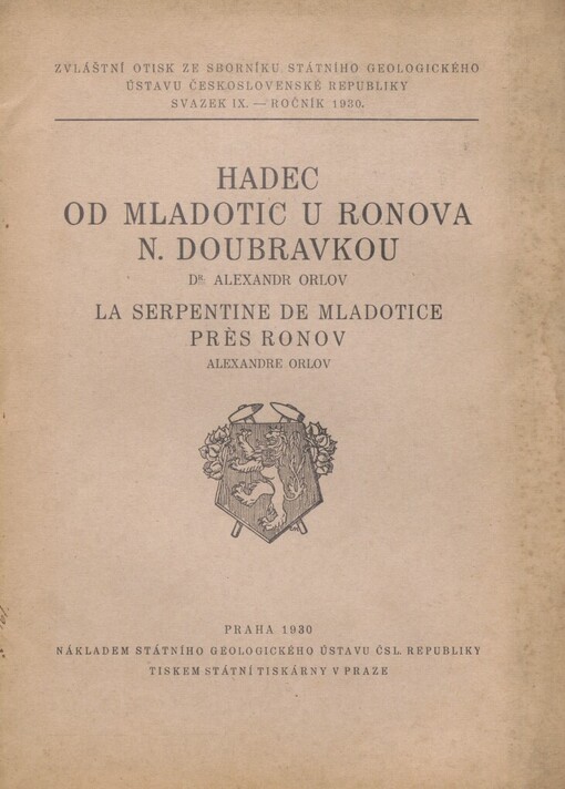 Hadec od Mladotic u Ronova n. Doubravkou =: La serpentine de Mladotice près Ronov