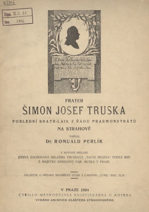 Frater Šimon Josef Truska (1735-1809), poslední bratr-laik z řádu premonstrátů na Strahově: v notové příloze jediná zachovaná skladba Truskova 