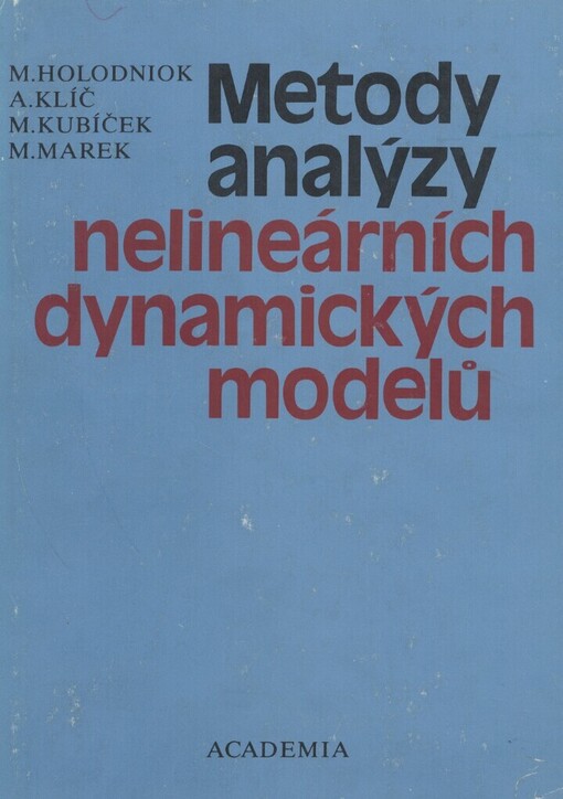 Metody analýzy nelineárních dynamických modelů: celostátní vysokoškolská příručka pro stud. vysokých škol chemickotechnologických