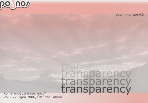 Transparency: sborník k příležitosti konference v rámci programu 