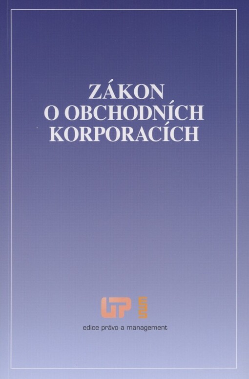 Zákon o obchodních korporacích :zákon č. 90/2012 Sb. ze dne 25. ledna 2012