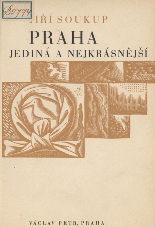 Praha, jediná a nejkrásnější :pražské modlitby