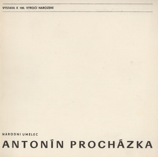 Národní umělec Antonín Procházka: Dům umění města Brna, říjen 1982