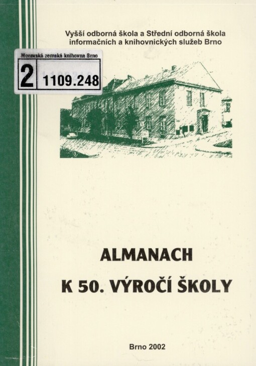 Vyšší odborná škola a Střední odborná škola informačních a knihovnických služeb Brno: 1952-2002