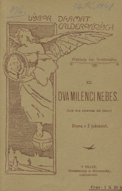 Dva milenci nebes: drama o třech jednáních