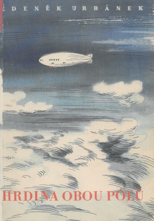 Hrdina obou pólů :život Roalda Amundsena