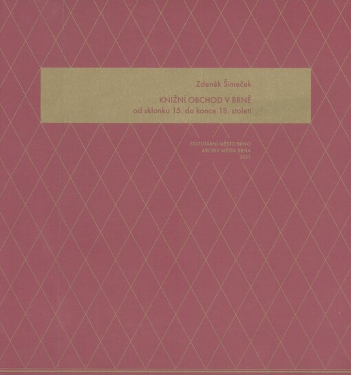 Knižní obchod v Brně od sklonku 15. do konce 18. století