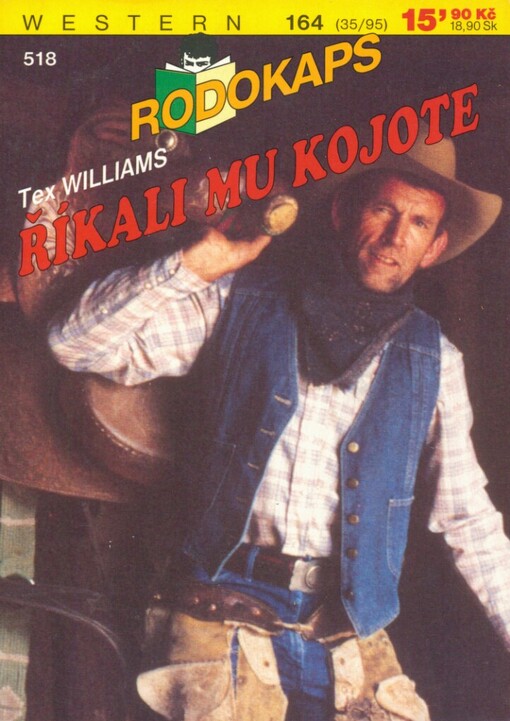 Říkali mu Kojote