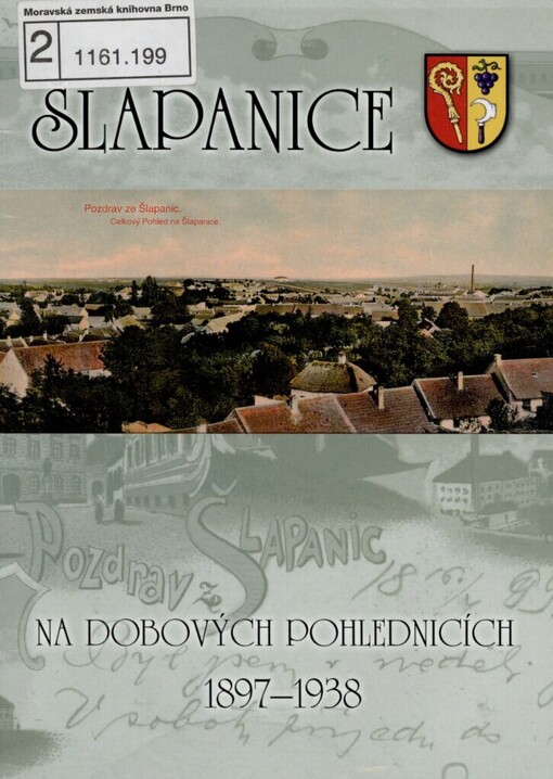 Šlapanice na dobových pohlednicích 1897-1938