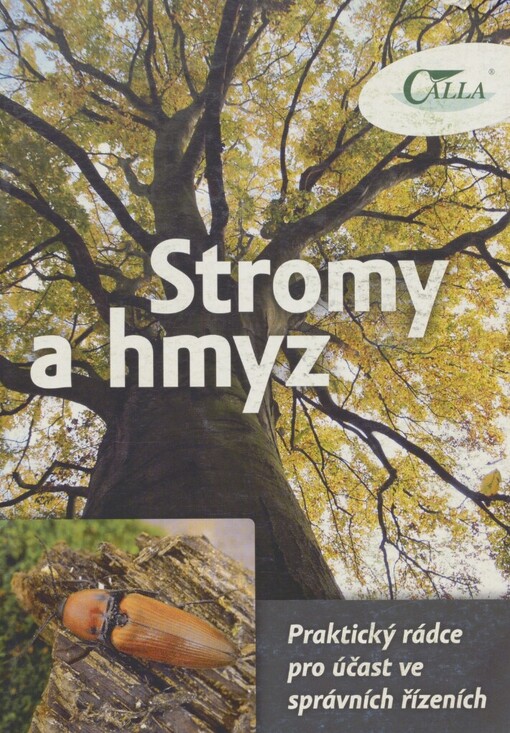 Stromy a hmyz: praktický rádce pro účast ve správních řízeních