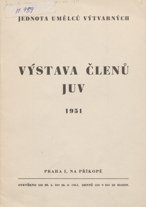 Výstava členů JUV 1951: Od 20.6. do 26.8.1951