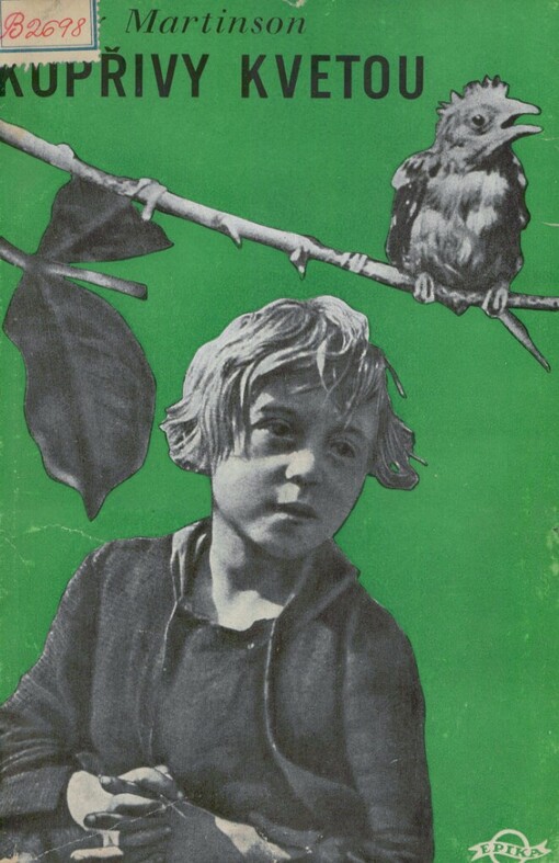 Kopřivy kvetou =: [Nässlorno Blomma]