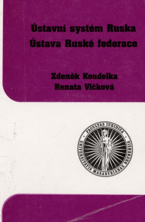 Ústavní systém Ruska: Ústava Ruské federace
