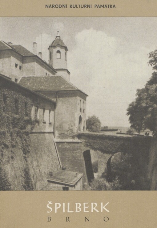 Špilberk Brno: národní kulturní památka