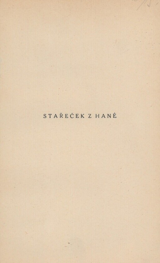 Stařeček z Hané: hanácky pěsničke