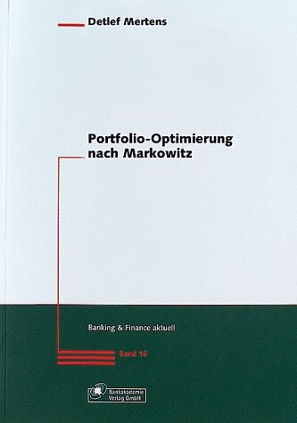 Portfolio-Optimierung nach Markowitz.
