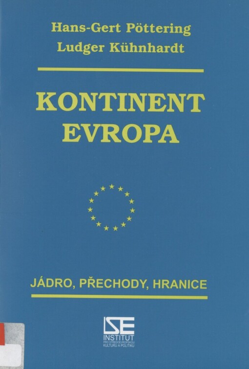 Kontinent Evropa: jádro, přechody, hranice