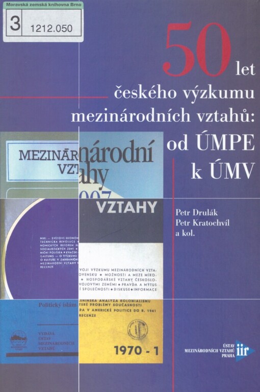 50 let českého výzkumu mezinárodních vztahů: od ÚMPE k ÚMV