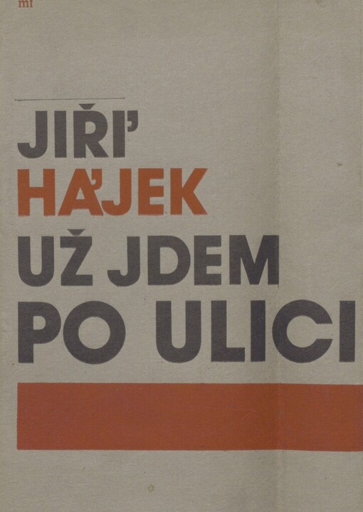 Už jdem po ulici: z letopisů generace, která byla při tom