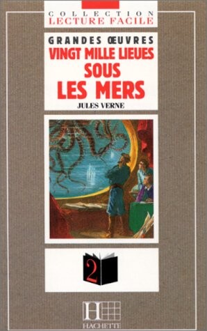 Vingt Mille Lieues Sous Les Mers (French Edition)
