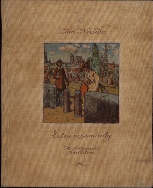 Letní vzpomínky :malostranský feuilleton