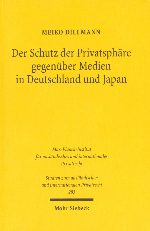 Der Schutz der Privatsphäre gegenüber Medien in Deutschland und Japan : eine rechtsvergleichende Untersuchung der zivilrechtlichen Schutzinstrumente