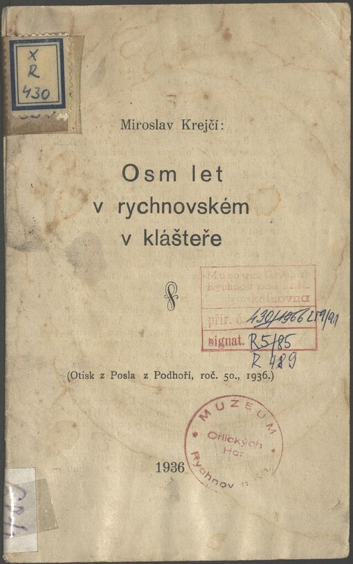 Osm let v rychnovském v klášteře