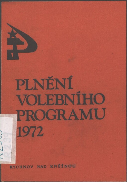 Plnění volebního programu Národní fronty v okrese Rychnov nad Kněžnou za rok 1972