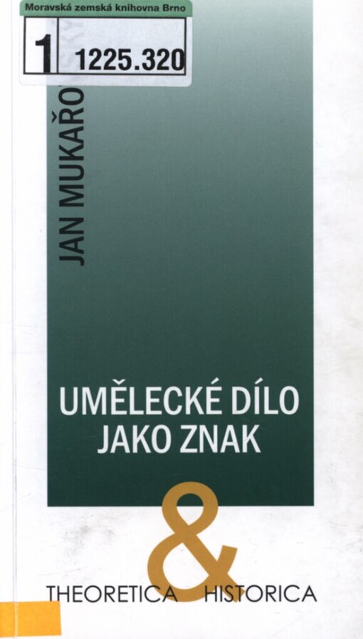 Umělecké dílo jako znak: z univerzitních přednášek 1936-1939