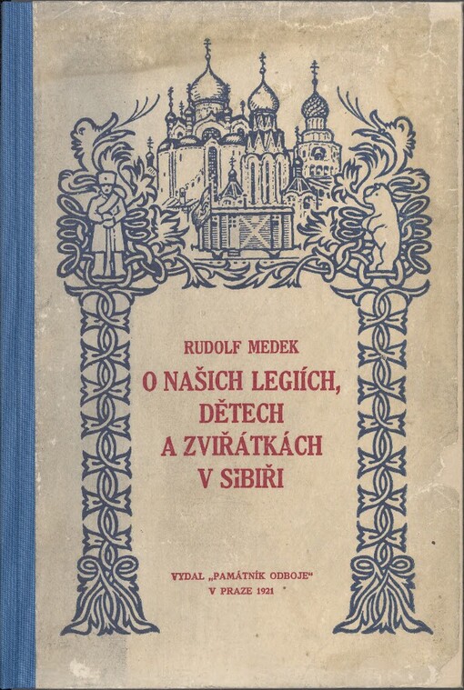 O našich legiích, dětech a zvířátkách v Sibiři