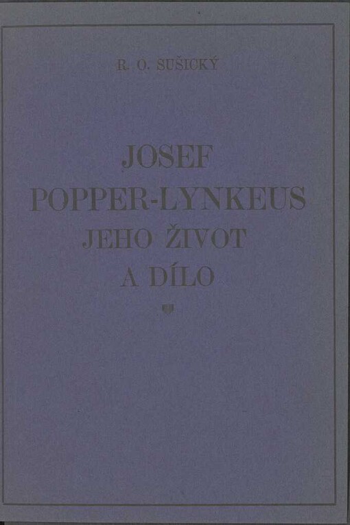 Josef Popper-Lynkeus: jeho život a dílo