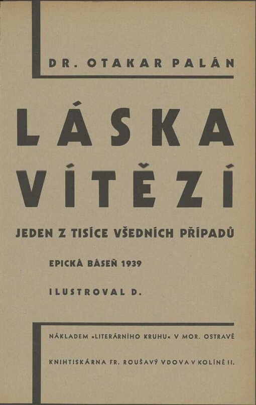 Láska vítězí: jeden z tisíce všedních případů : epická báseň