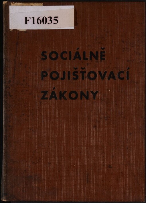 Sociálně pojišťovací zákony: textová vydání sociálně pojišťovacích zákonů s dodatky I. a II., ve znění platném k 1. říjnu 1946