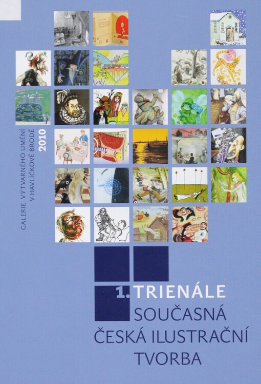 Současná česká ilustrační tvorba: 1. trienále