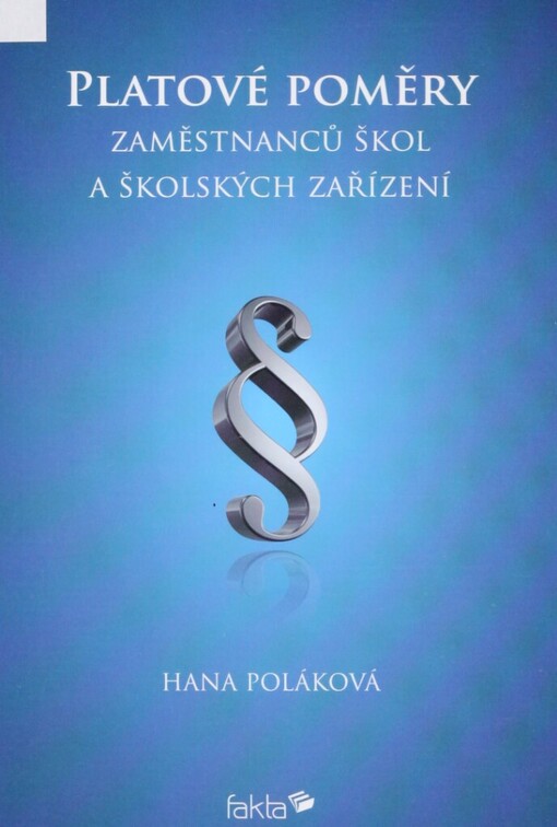 Platové poměry zaměstnanců škol a školských zařízení
