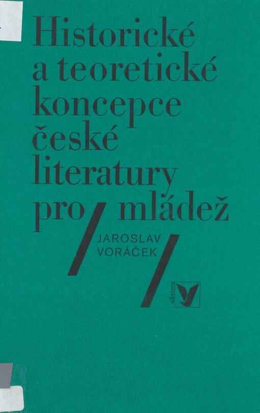Historické a teoretické koncepce české literatury pro mládež
