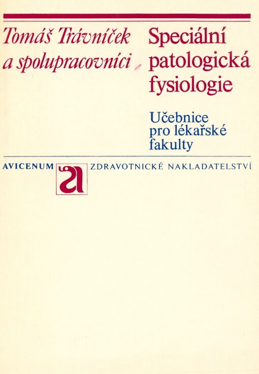 Speciální patologická fysiologie :Učebnice pro lék. fakulty