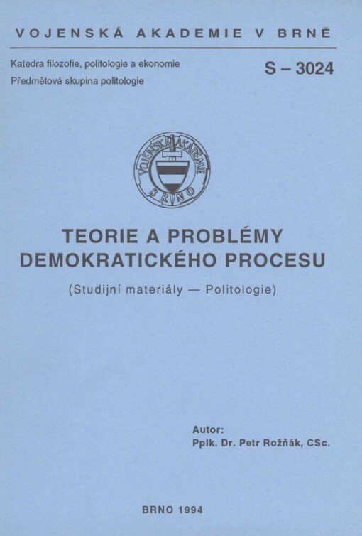 Teorie a problémy demokratického procesu: (studijní materiály - politologie)