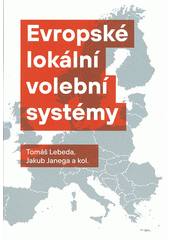 Evropské lokální volební systémy  (odkaz v elektronickém katalogu)