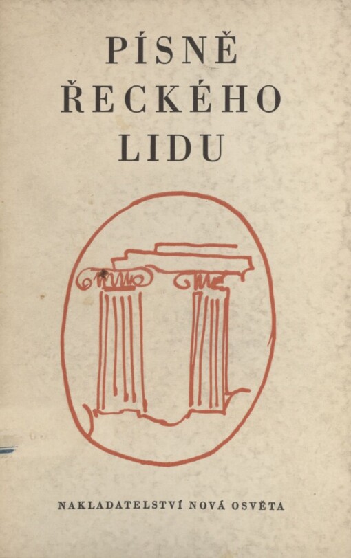 Písně řeckého lidu: lidová poesie novořecká a výběr z novořeckých básníků 19. století