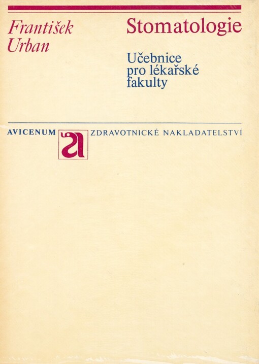 Stomatologie: učebnice pro lékařské fakulty