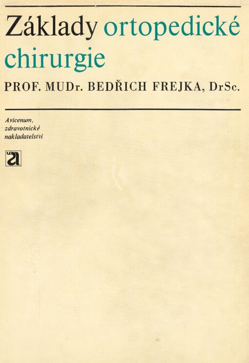 Základy ortopedické chirurgie